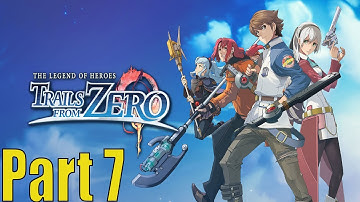 Part 7 - Trails from Zero - First Playthrough - Chapter 1 - We Have a Police Dog Now