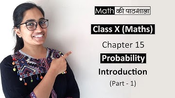 Chapter 15 Probability Introduction (Part 1) Class 10 Maths NCERT