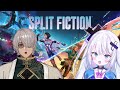 【SPLIT FICTION】友好的に行きましょう!!!【銀棘ぐみ/アルランディス】
