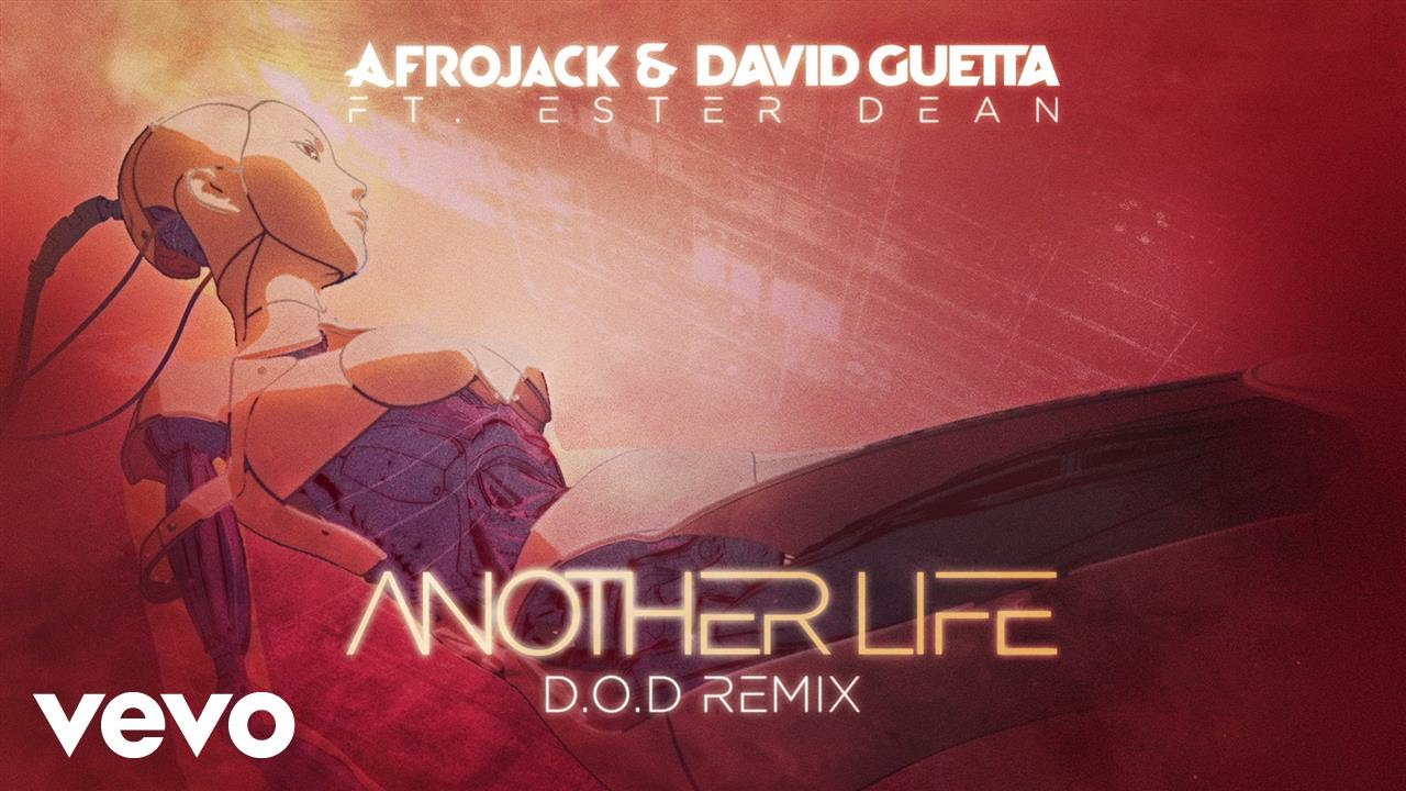 Песня another life. David Guetta Afrojack. Afrojack - another Life. Afrojack Hero. Ester Dean another Life.