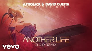 Смотреть клип Another Life (D.O.D Remix / Official Audio) Ft. Ester Dean