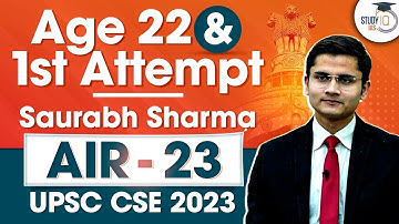 UPSC Topper 2023 | Crack UPSC in First Attempt by UPSC CSE 2023 Topper Saurabh Sharma AIR 23
