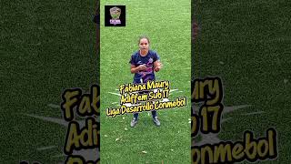 Fabiana Maury, Adiffem Sub 17, Liga Desarrollo Conmebol #conmebolsub17