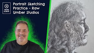 Portrait Sketching Practice - Raw Umber Studios