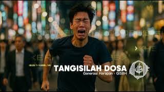 Tangisilah Dosa - Generasi Harapan | Nasyid