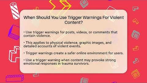 When Should You Use Trigger Warnings For Violent Content? - Everyday-Networking