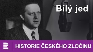 Historie českého zločinu: Bílý jed
