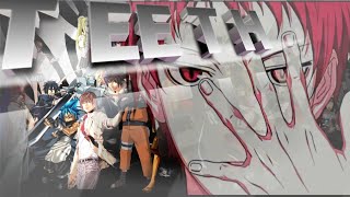 Teeth 『Amv』 - Anime Mix