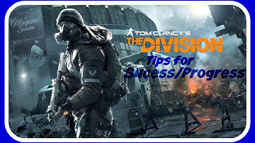 THE DIVISION: TIPS FOR SUCCESS/PROGRESS 03. Safehouses, Finding Intel.