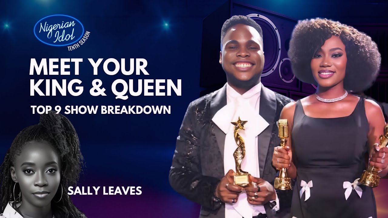 Nigerian Idol S10 2025 | Sally Evicted | Top 9 Full performance Breakdown
