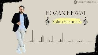 Hozan Heval - | Zalım Şirinoke | New Official Music Video © 2024 |