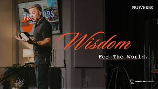 PROVERBS: Wisdom For The World | August 9, 2026 @ConduitChurch