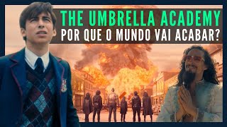 UMBRELLA ACADEMY: O que deu errado na VIAGEM NO TEMPO? POR QUE O MUNDO VAI ACABAR? | 2ª TEMPORADA