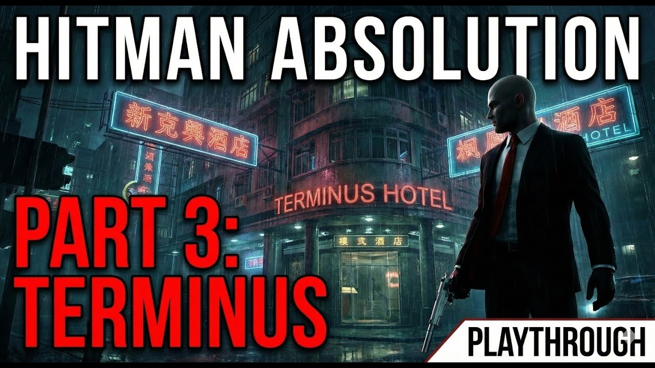 Agent 47 vs. An Entire Hotel. The Terminus Mission is INTENSE! | Hitman Absolution Part 3
