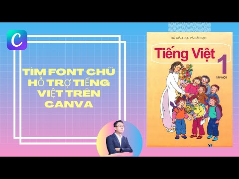 Hướng dẫn tìm font hỗ trợ Tiếng Việt trên Canva