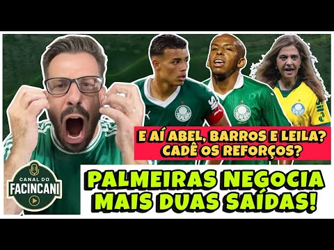 AO VIVO: CRISE?🔥 PALMEIRAS NEGOCIA DUAS SAÍDAS MAS SEGUE “PERDIDO” EM REFORÇOS! 🤬