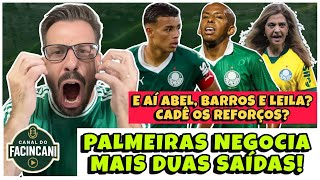 AO VIVO: CRISE?🔥 PALMEIRAS NEGOCIA DUAS SAÍDAS MAS SEGUE “PERDIDO” EM REFORÇOS! 🤬