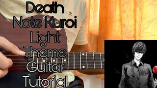 Death Note Kuroi Light Theme Guitar Tutorial Riff