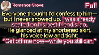 Famous Everyone thought I’d confess to him—but I never showed up  His best friend's voice low and tense Profile