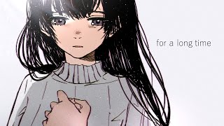 for a long time