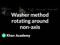 Washer method rotating around horizontal line (not x-axis), part 1 | AP Calculus AB | Khan Academy