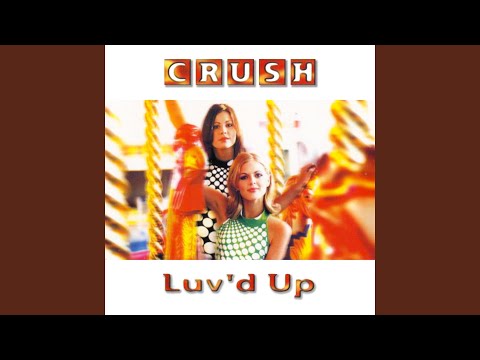 Crush — Luv'd Up (R.E.A.P. Club Mix)
