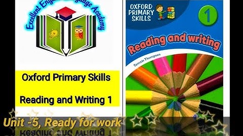 Oxford Primary Skills, Reading & Writing 1, Unit 5, Ready for work, @eela-excellentenglish