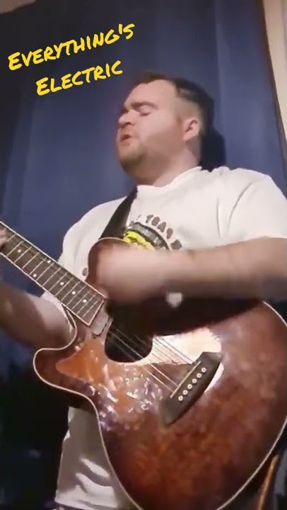 Everythings Electric Chorus
