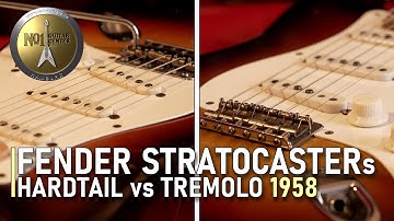 1958 Fender Stratocaster Hardtail vs. Tremolo - "The World of Vintage Guitars"