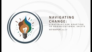 Navigating Change Webinar