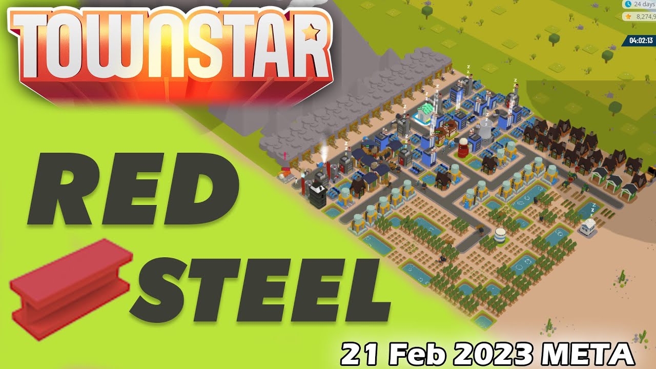 Town Star: Red Steel META UPDATE for competition on 21 February 2023