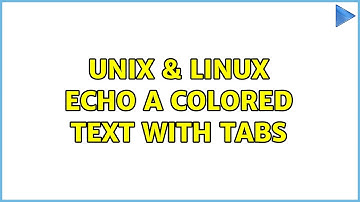 Unix & Linux: echo a colored text with tabs