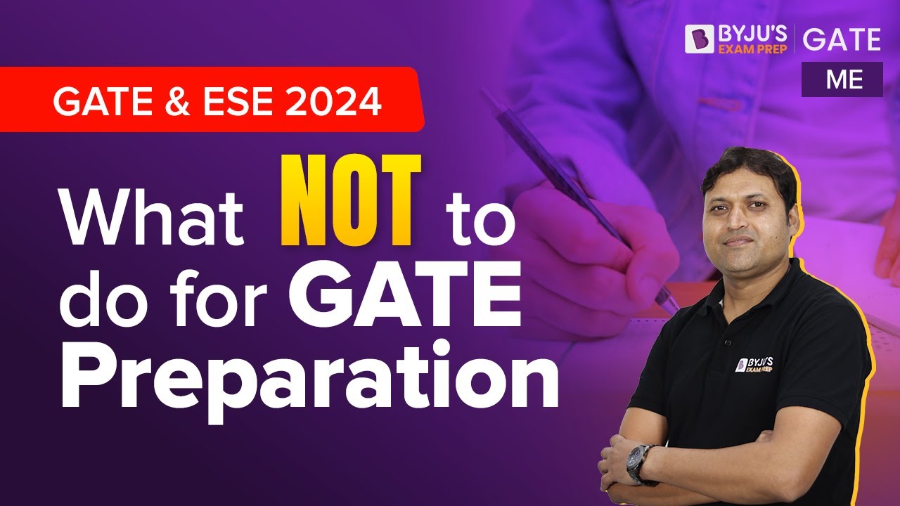 What Not to Do to Crack GATE Examination | GATE & ESE Preparation ...