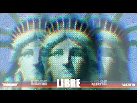 Trinkiboy x Al Safir - Libre