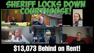 SHERIFF LOCKS DOWN COURTHOUSE! Eviction Drama!