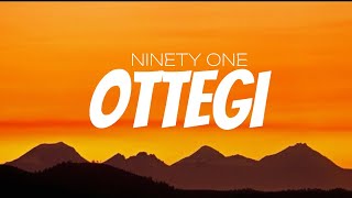 Ninety One - Ottegi Тексткараоке Lyrics