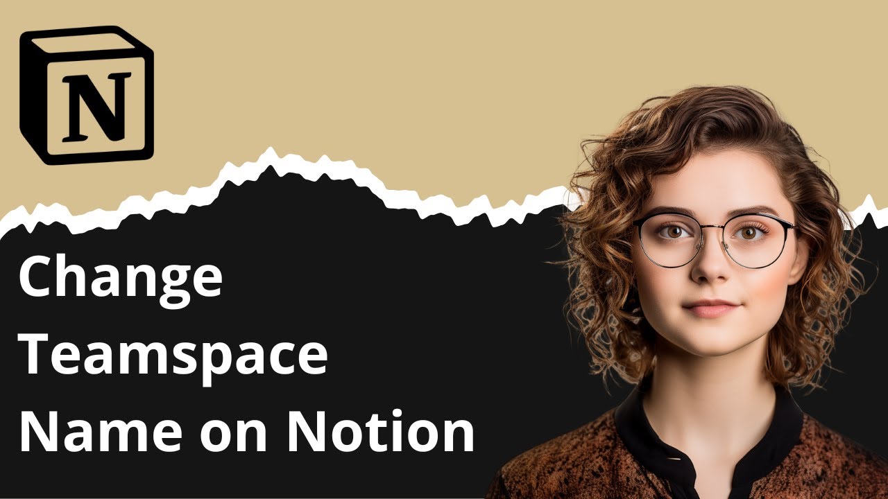 How to Change Teamspace Name on Notion - YouTube