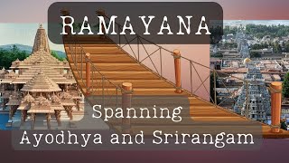 Ayodhya's Gift, Srirangam's Blessing - A Ramayana Journey