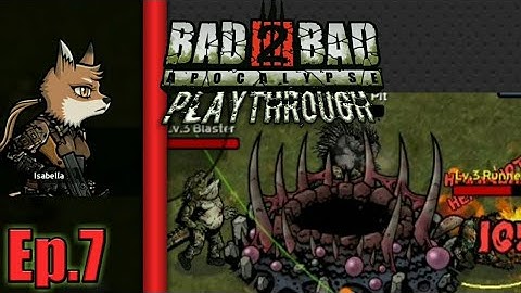 Bad 2 Bad playthrough ep.7[Rescued Isabella and destroy the wilder pits]