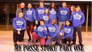MY POSSE STORY/ PART ONE