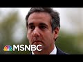 Shocker: President Trump Lawyer Hints At Michael Cohen Mob Ties | The Beat With Ari Melber | MSNBC