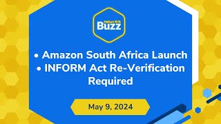 Amazon South Africa Launch and INFORM Act ReVerification Required | Helium 10 Weekly Buzz 5/9/24