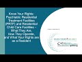 Your Rights in Psychiatric Residential Facilities 🏥