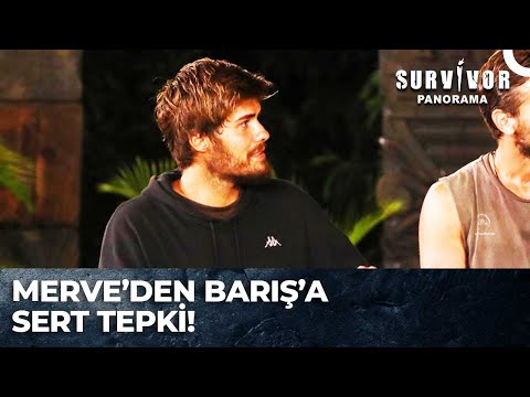 Merve ve Barış Arasındaki Gerilimin Nedeni Ne? | Survivor Panorama 79. Bölüm