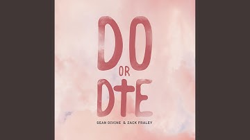 Do Or Die (feat. Zack Fraley)