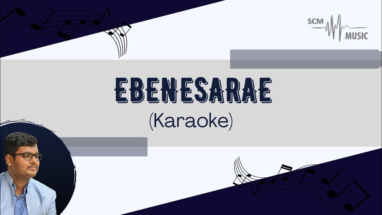 Ebenesarae - John Jebaraj (Karaoke)