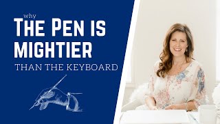 The Pen is Mightier than the Keyboard