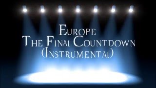 Video thumbnail of "Europe   The Final Countdown Instrumental"