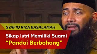 Suami Sering Berbohong Masalah Uang -  Ustadz Syafiq Riza Basalamah