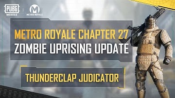 PUBG MOBILE | Metro Royale Chapter 27 - Thunderclap Judicator